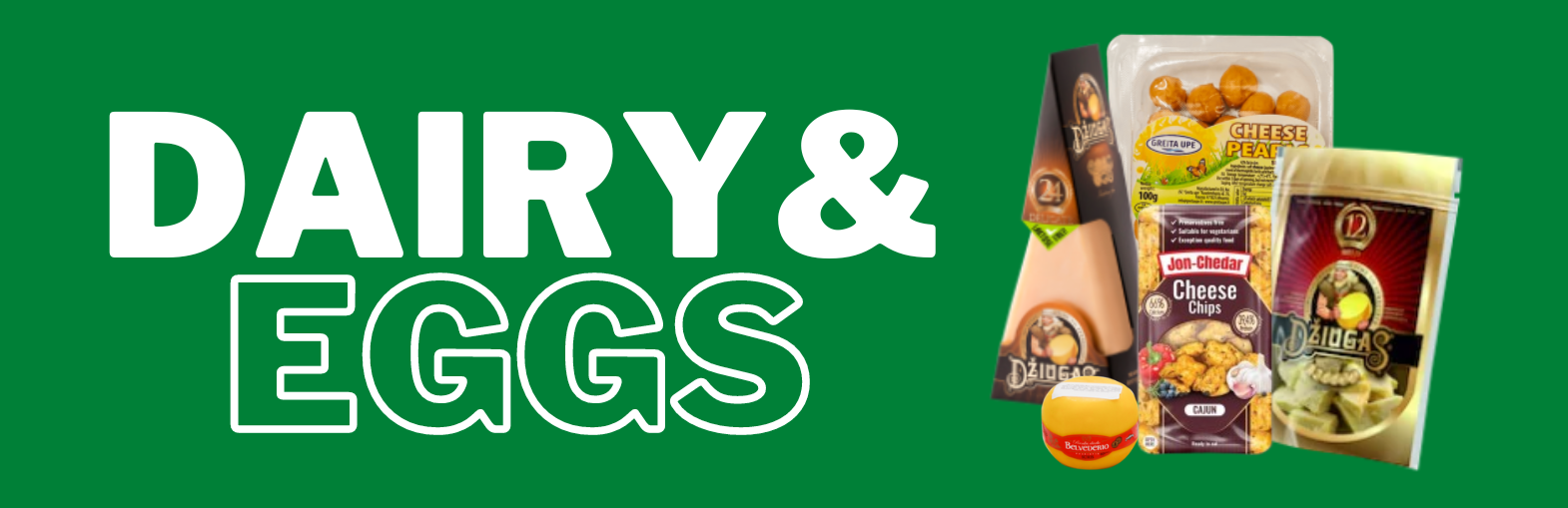 Dairy and eggs